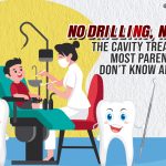 Thumbnail for No Drilling, No Pain: The Cavity Treatment Most Parents Don’t Know About